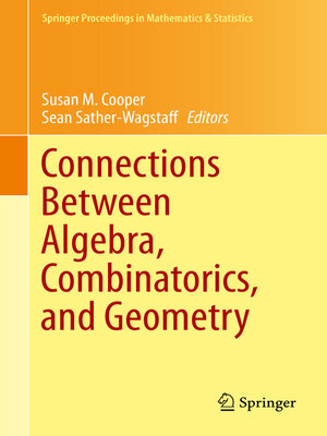 cover image of Connections Between Algebra, Combinatorics, and Geometry